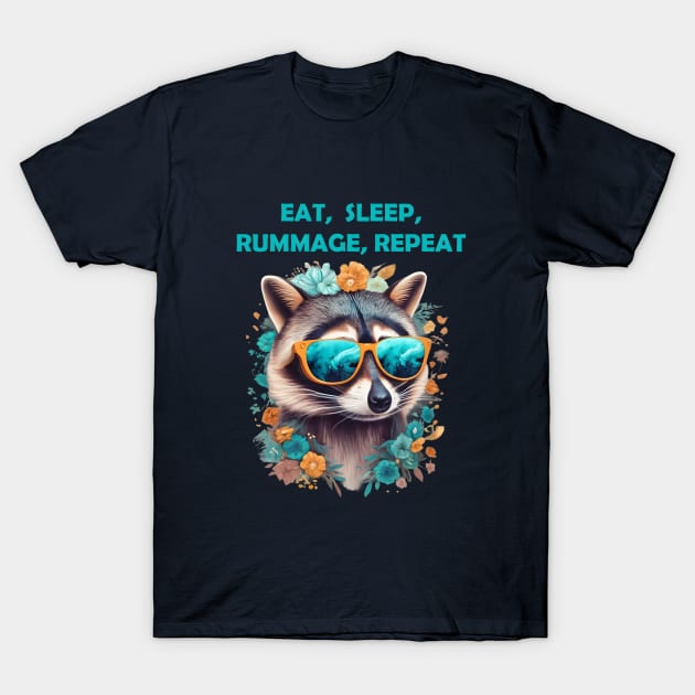 Racoon - Eat, Sleep, Rummage, Repeat T-Shirt by TooplesArt